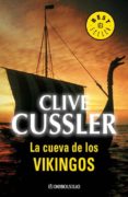 LA CUEVA DE LOS VIKINGOS de CUSSLER, CLIVE 