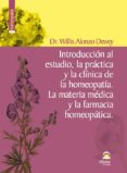 INTRODUCCION AL ESTUDIO, LA PRACTICA Y LA CLINICA DE LA HOMEOPATI A di ALONZO WEWEY, WILLIS 