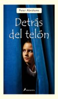 DETRAS DEL TELON de ABRAHAMS, PETER 