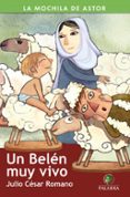 UN BELEN MUY VIVO de ROMANO BLAZQUEZ, JULIO CESAR 