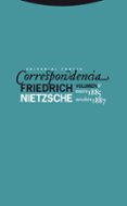 CORRESPONDENCIA NIETZSCHE (VOL.V): (ENERO 1885 - OCTUBRE 1887) de NIETZSCHE, FRIEDRICH 