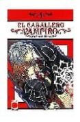 EL CABALLERO VAMPIRO N 4 de HINO, MATSURI 