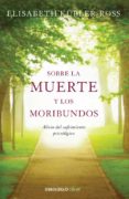 SOBRE LA MUERTE Y LOS MORIBUNDOS de KUBLER-ROSS, ELISABETH 