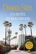 UN HOTEL EN HOLLYWOOD de STEEL, DANIELLE 