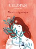 MEREZCO ALGO MEJOR (EJEMPLAR FIRMADO POR EL AUTOR) di CELOPAN 