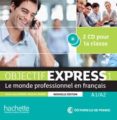 OBJECTIF EXPRESS 1 NE : CD AUDIO CLASSE di VV.AA. 