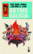 GOTHIC GALICIA de MAAS, JOSE ANGEL  DOMINGUEZ LEIVA, ANTONIO 