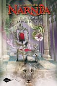 NARNIA 6 :LA SILLA DE PLATA de LEWIS, C.S. 