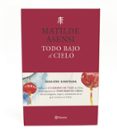 TODO BAJO EL CIELO + CUADERNO DE VIAJE de ASENSI, MATILDE 