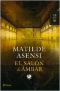 ESTUCHE EL SALON DE AMBAR de ASENSI, MATILDE 