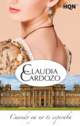 CUANDO YA NO TE ESPERABA de CARDOZO, CLAUDIA 