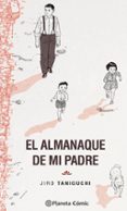 ALMANAQUE DE MI PADRE (EDICIN DEFINITIVA) de TANIGUCHI, JIRO 