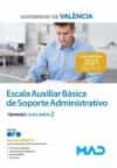ESCALA AUXILIAR BASICA DE SOPORTE ADMINISTRATIVO DE LA UNIVERSITAT DE VALENCIA. TEMARIO VOLUMEN 2 di VV.AA. 