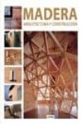 MADERA ARQUITECTURA Y CONSTRUCCION di VV.AA