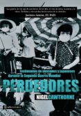 PERDEDORES: TESTIMONIOS DE ALEMANES Y JAPONESES DURANTE LA SEGUND A GUERRA MUNDIAL di CAWTHORNE, NIGEL 