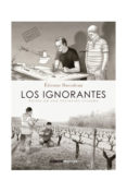 LOS IGNORANTES (COSECHA 2019): RELATO DE UNA INICIACION CRUZADA di DAVODEAU, ETIENNE 