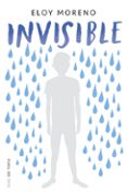 INVISIBLE di MORENO, ELOY 