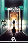 #MALDITOS16 di LOPEZ, NANDO 