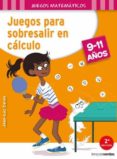 JUEGOS PARA SOBRESALIR EN CLCULO ( 9-11 AOS ) di ROUGIER, ROGER 