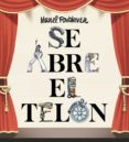 SE ABRE EL TELN de FONTDEVILA, MANEL 