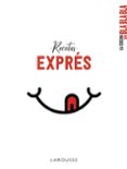 LA COCINA SIN BLA BLA BLA. RECETAS EXPRES di VV.AA. 