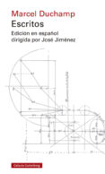 ESCRITOS: EDICION EN ESPAOL DIRIGIDA POR JOSE JIMENEZ de DUCHAMP, MARCEL 