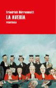 LA AVERA di DURRENMATT, FRIEDRICH 