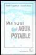 MANUAL DE AGUA POTABLE di SPELLMAN, FRANK R. 
