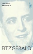 CUENTOS REUNIDOS de FITZGERALD, FRANCIS SCOTT 