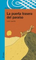 LA PUERTA TRASERA DEL PARAISO de LEANTE, LUIS 
