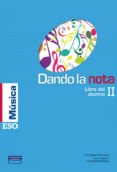 DANDO LA NOTA II LIBRO DEL ALUMNO di VV.AA
