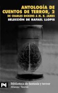 ANTOLOGIA DE CUENTOS DE TERROR, 2: DE CHARLES DICKENS A M.R. JAME S de LLOPIS, RAFAEL 