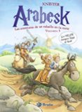 ARABESK, LAS AVENTURAS DE UN CABALLO EN LA CORTE N 3 de KNISTER 