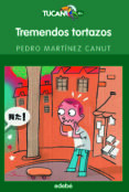 TREMENDOS TORTAZOS de MARTINEZ CANUT, PEDRO 