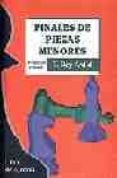 FINALES DE PIEZAS MENORES di REY ARDID, R. 