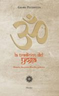 LA TRADICIN DEL YOGA de FEUERSTEIN, GEORG 