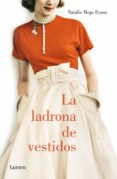 LA LADRONA DE VESTIDOS di MEG EVANS, NATALIE 