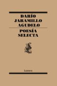 POESA SELECTA de JARAMILLO AGUDELO, DARIO 
