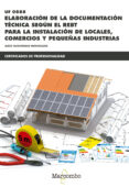 UF 0888 - ELABORACION DE LA DOCUMENTACION TECNICA SEGUN EL REBT PARA LA INSTALACION DE LOCALES, COMERCIOS Y PEQUEAS INDUSTRIAS de TRASHORRAS MONTECELOS, JESUS 