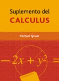 SUPLEMENTO DEL CALCULUS de SPIVAK, MICHAEL 