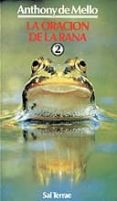 LA ORACION DE LA RANA 2 di DE MELLO, ANTHONY 