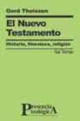 EL NUEVO TESTAMENTO: HISTORIA, LITERATURA, RELIGION de THEISSEN, GERD 