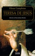 TERESA DE JESUS (OBRAS COMPLETAS) de TERESA DE JESUS, SANTA 