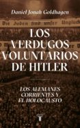 Los Verdugos Voluntarios De Hitler (ebook)
