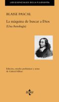 LA MAQUINA DE BUSCAR A DIOS: UNA ANTOLOGIA de PASCAL, BLAISE 