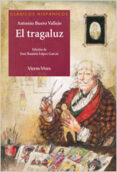 EL TRAGALUZ (CLASICOS HISPANICOS) de BUERO VALLEJO, ANTONIO 