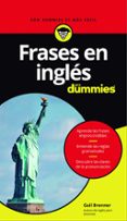 FRASES EN INGLS PARA DUMMIES di BRENNER, GAIL ABEL 