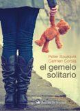 EL GEMELO SOLITARIO di BOURQUIN, PETER 