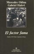 EL FACTOR FAMA de HALEVI, GABRIEL  ODINA, MERCEDES 