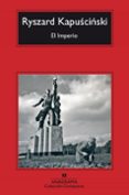 EL IMPERIO de KAPUSCINSKI, RYSZARD 